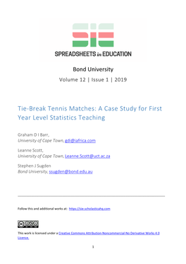 Tie-Break Tennis Matches: a Case Study for First Year Level Statistics Teaching