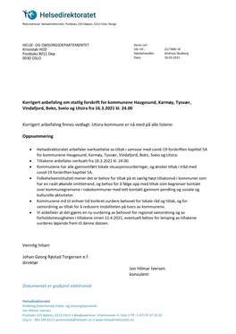 Anbefaling Om Statlig Forskrift for Kommunene Haugesund, Karmøy, Tysvær, Vindafjord, Bokn, Sveio Og Utsira Fra 16.3.2021 Kl