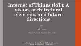 Internet of Things (Iot): a Vision, Architectural Elements, and Future Directions