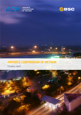 AIRPORTS CORPORATION of VIETNAM Company Report Investment Highlights