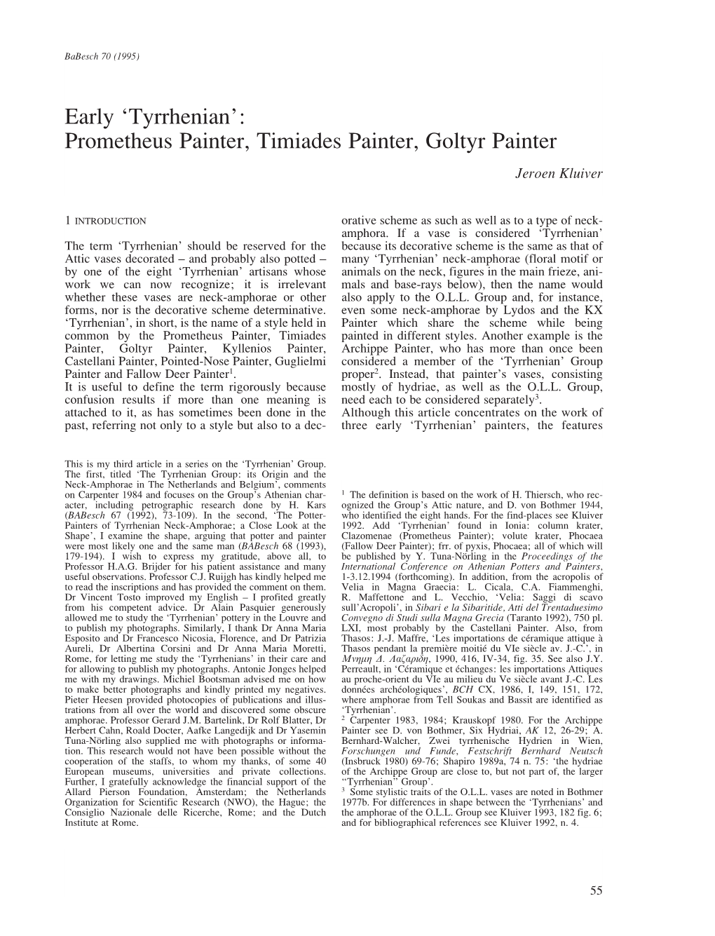 Early 'Tyrrhenian': Prometheus Painter, Timiades Painter, Goltyr Painter