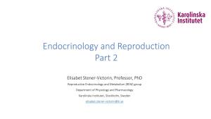 Endocrinology and Reproduction Part 2