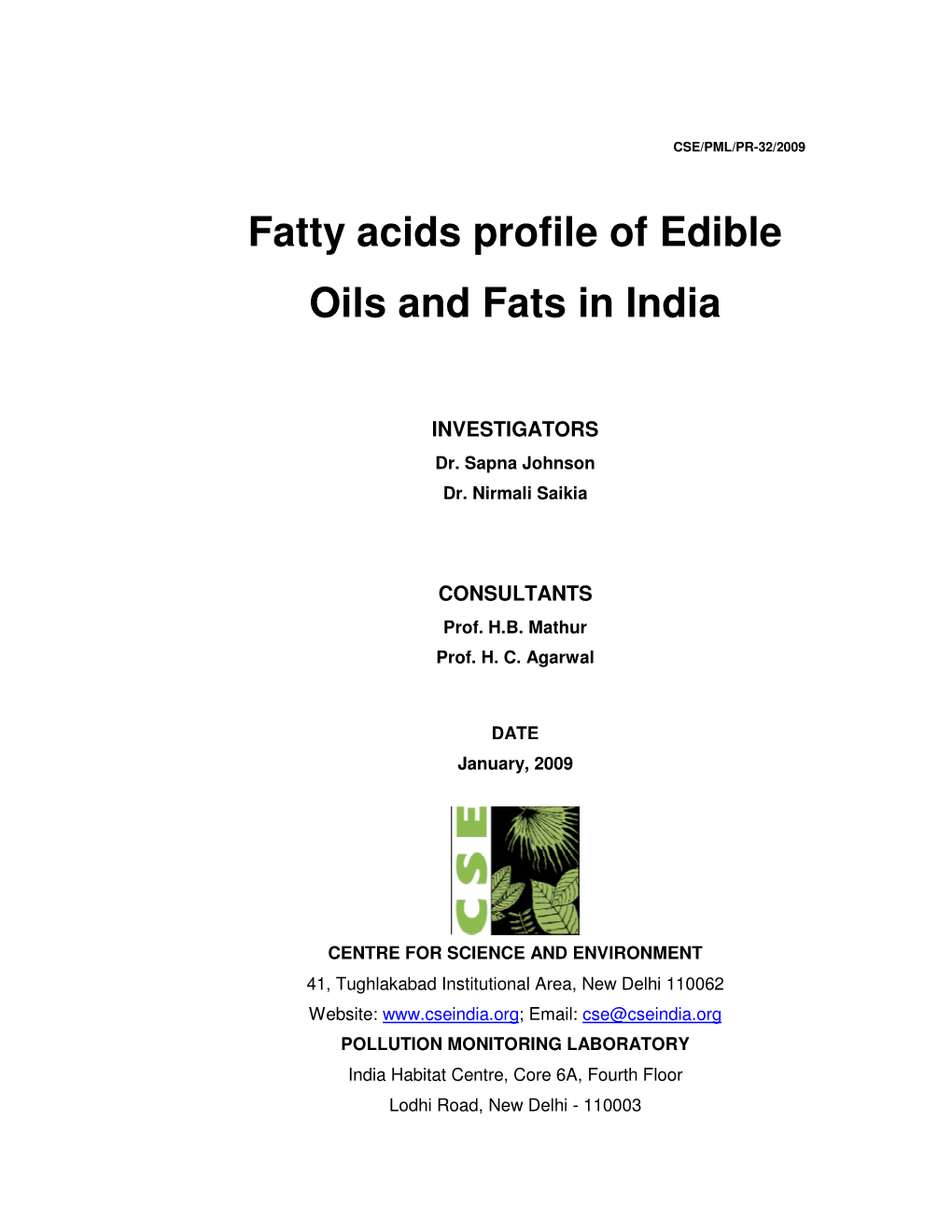 Fatty Acids Profile of Edible Oils and Fats in India