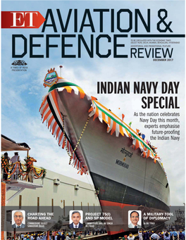 INDIAN NAVY DAY SPECIAL As the Nation Celebrates Navy Day This Month, Experts Emphasise Future-Proofing the Indian Navy