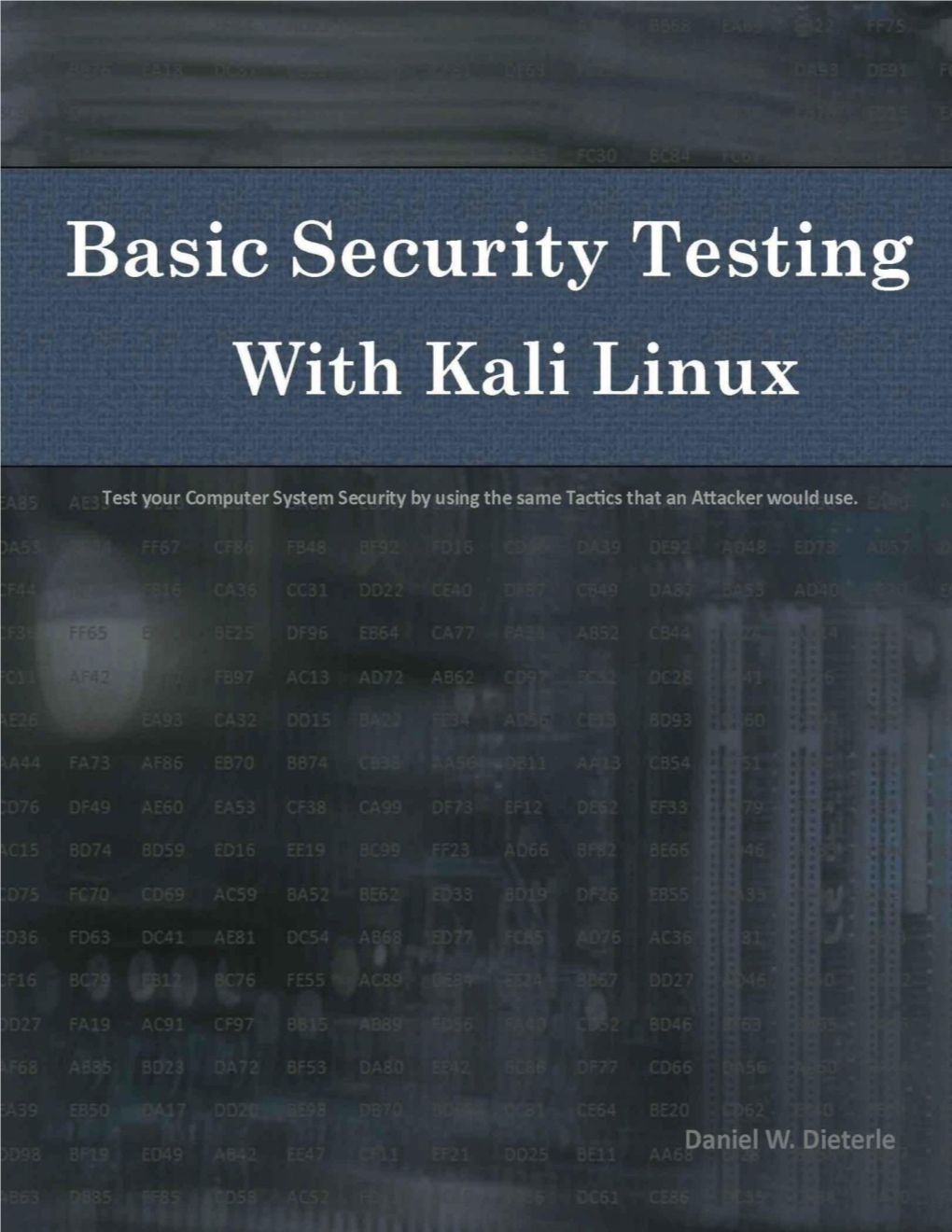 Basic Security Testing with Kali Linux 2