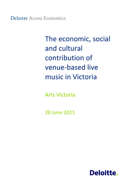 The Economic, Social and Cultural Contribution of Venue-Based Live Music in Victoria