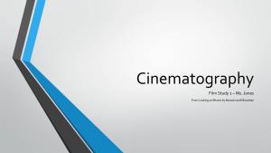 Cinematography Film Study 1 – Ms