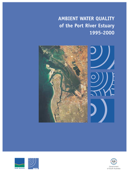 Ambient Water Quality Monitoring of the Port River Estuary 1995-2000