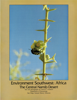 Environment Southwest: Africa the Central Namib Desert 'Iext and Photographs by David K