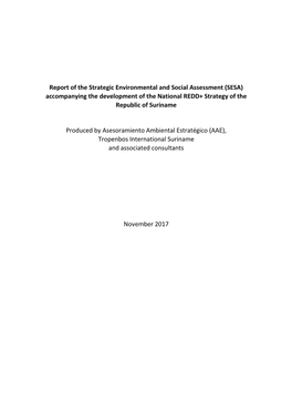 Report of the Strategic Environmental and Social Assessment (SESA) Accompanying the Development of the National REDD+ Strategy of the Republic of Suriname