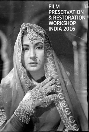 Film Preservation & Restoration Workshop India 2016