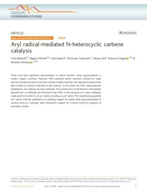 Aryl Radical-Mediated N-Heterocyclic Carbene Catalysis