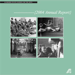 2004 Annual Report} MEMBERS Alabama State Council on the Arts