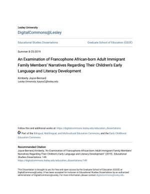 An Examination of Francophone African-Born Adult Immigrant Family Members’ Narratives Regarding Their Children’S Early Language and Literacy Development