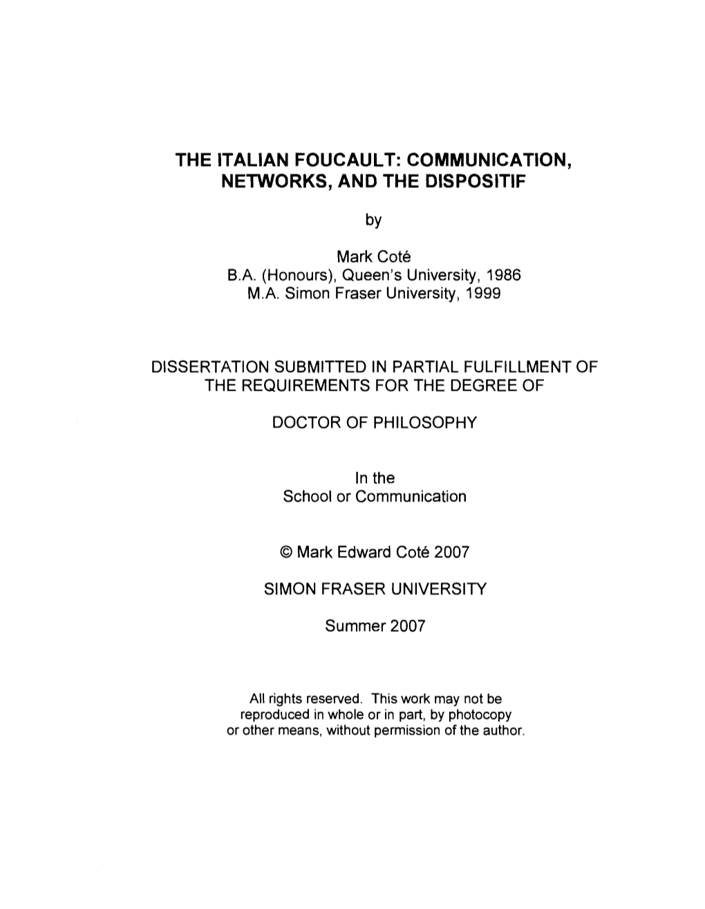THE ITALIAN FOUCAULT: COMMUNICATION, NETWORKS, and the Dlsposltlf