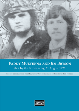 Paddy Mulvenna and Jim Bryson Shot by the British Army, 31 August 1973