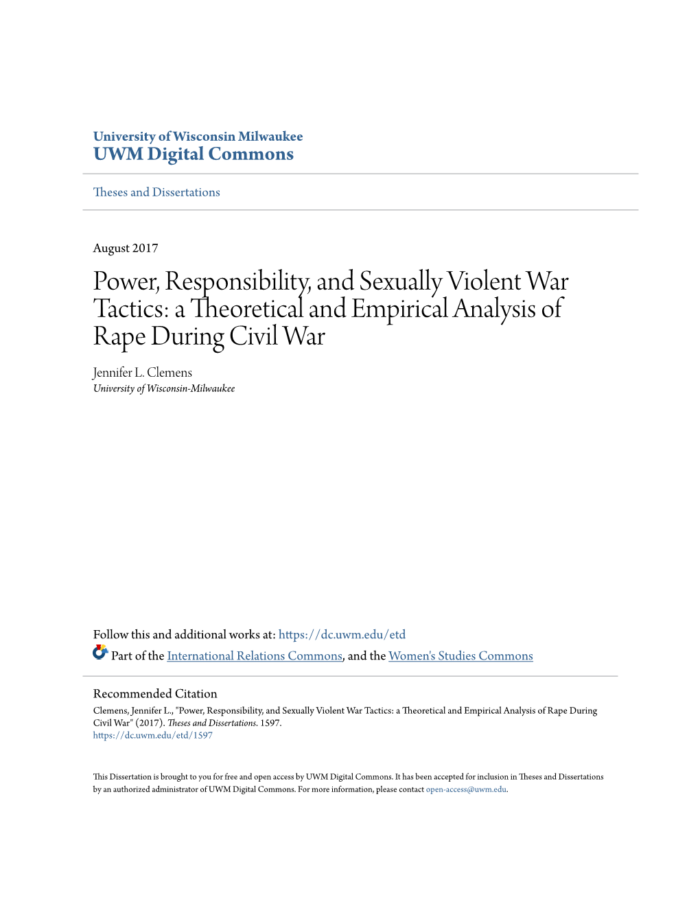 Power, Responsibility, and Sexually Violent War Tactics: a Theoretical and Empirical Analysis of Rape During Civil War Jennifer L