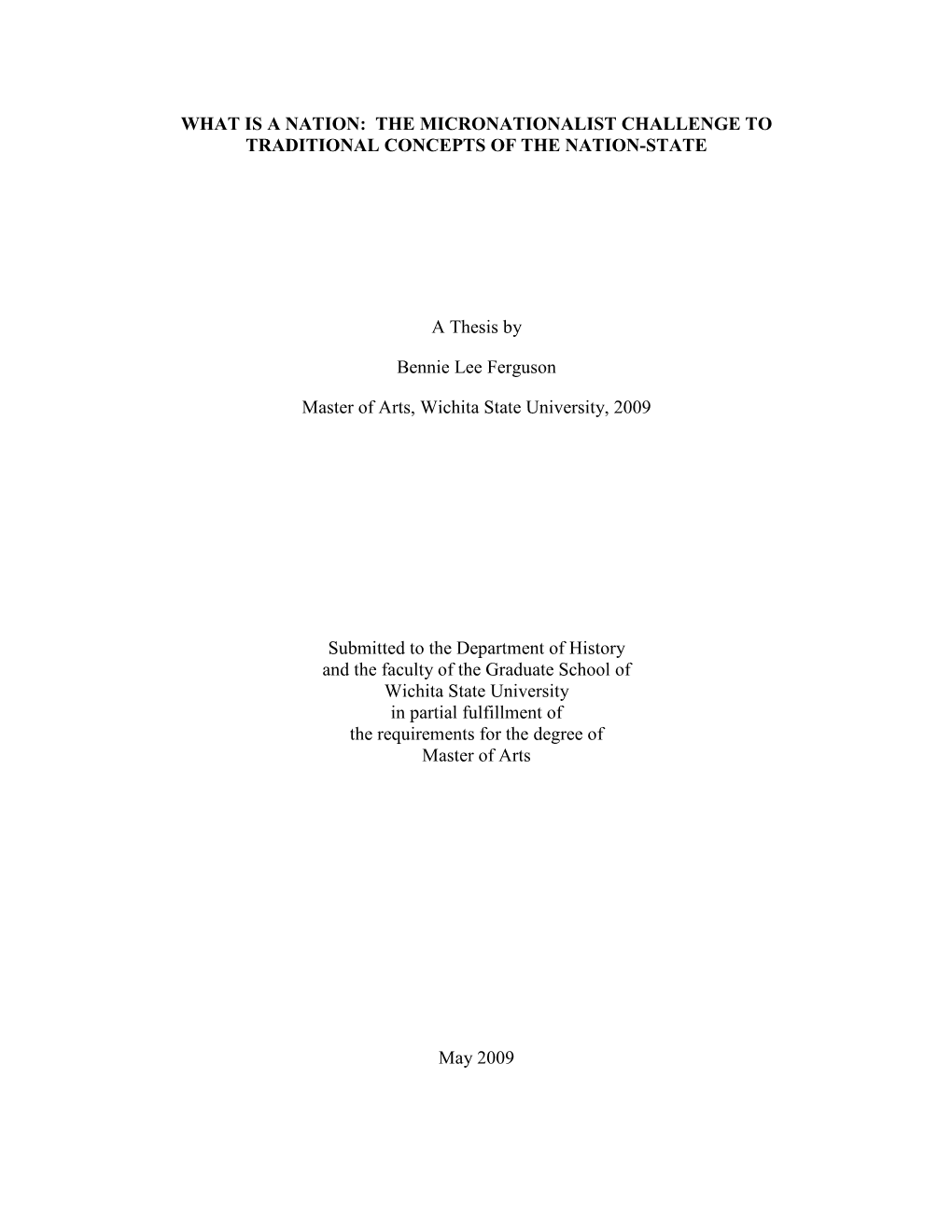 What Is a Nation: the Micronationalist Challenge to Traditional Concepts of the Nation-State