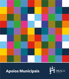 Apoios Municipais I Câmara Municipal De Braga 1