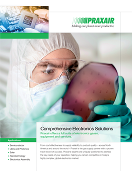 Comprehensive Electronics Solutions Praxair Offers a Full Suite of Electronics Gases, Equipment and Services