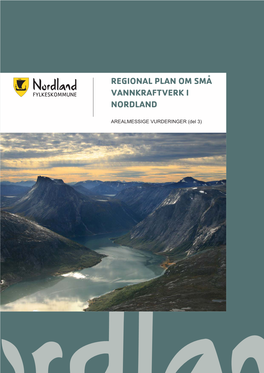 Regional Plan Om Små Vannkraftverk I Nordland