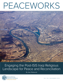 Engaging the Post-ISIS Iraqi Religious Landscape for Peace and Reconciliation by Ann Wainscott