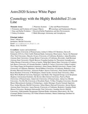 Astro2020 Science White Paper Cosmology with the Highly Redshifted 21 Cm Line