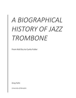 A Biographical History of Jazz Trombone