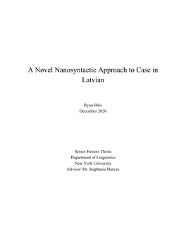 A Novel Nanosyntactic Approach to Case in Latvian