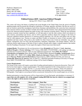 Political Science 6025: American Political Thought Spring 2015, Wed 2-5 Pm, OSH 208