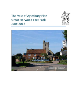 The Vale of Aylesbury Plan Great Horwood Fact Pack June 2012
