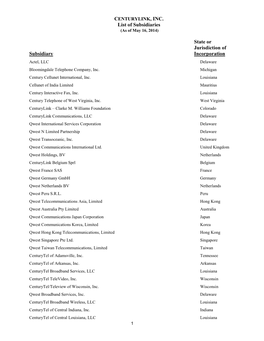 CENTURYLINK, INC. List of Subsidiaries (As of May 16, 2014)