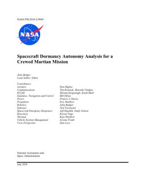 Spacecraft Dormancy Autonomy Analysis for a Crewed Martian Mission
