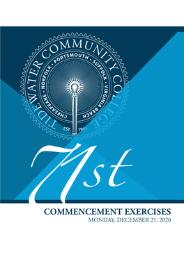 COMMENCEMENT EXERCISES Stmonday, DECEMBER 21, 2020 71 Please Note That Participation in Commencement Is Not Confirmation of Graduation Or Honors Designation