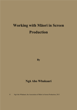Ngā Aho Whakaari Working with Māori in Screen Production
