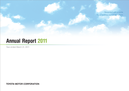 Annual Report 2011 TOYOTA MOTOR CORPORATION