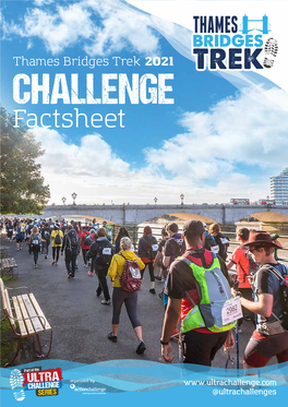 Thames Bridges Trek 2021 CHALLENGE Factsheet