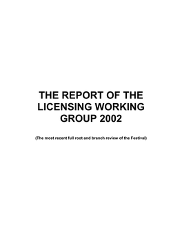 The Report of the Licensing Working Group 2002