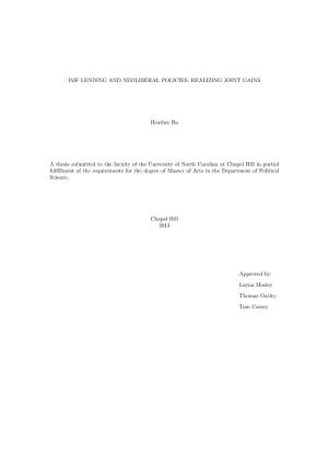 IMF LENDING and NEOLIBERAL POLICIES: REALIZING JOINT GAINS Heather Ba a Thesis Submitted to the Faculty of the University Of