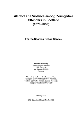 Alcohol and Violence Among Young Male Offenders in Scotland (1979-2009)