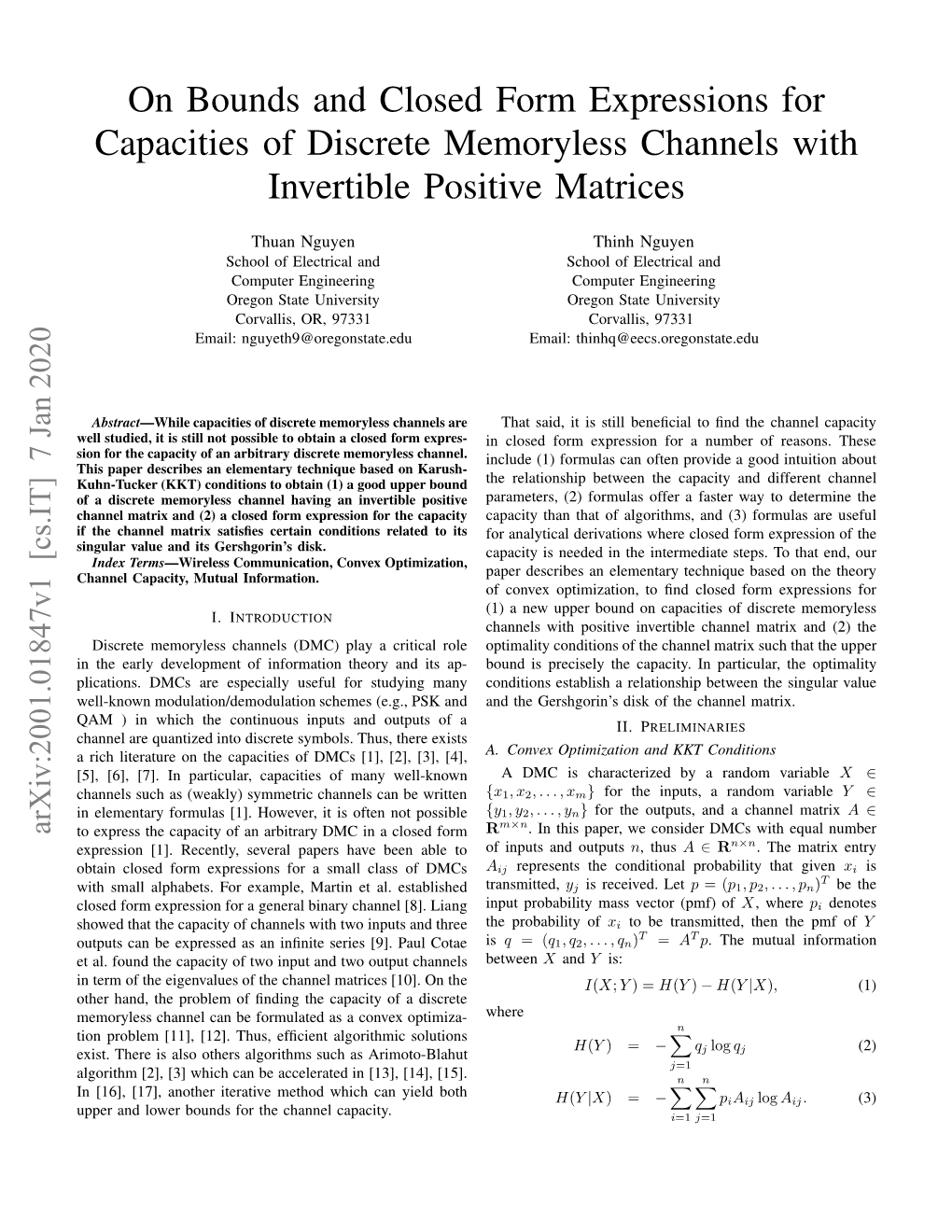 On Bounds and Closed Form Expressions for Capacities Of