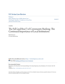 Of Community Banking: the Continued Importance of Local Institutions Bob Solomon UC Irvine School of Law