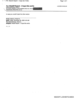 Madoff Report - I Hope This Works 11/4/20059:43:00 AM From: Bachenheimer, Doria G