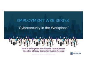 “Cybersecurity in the Workplace”