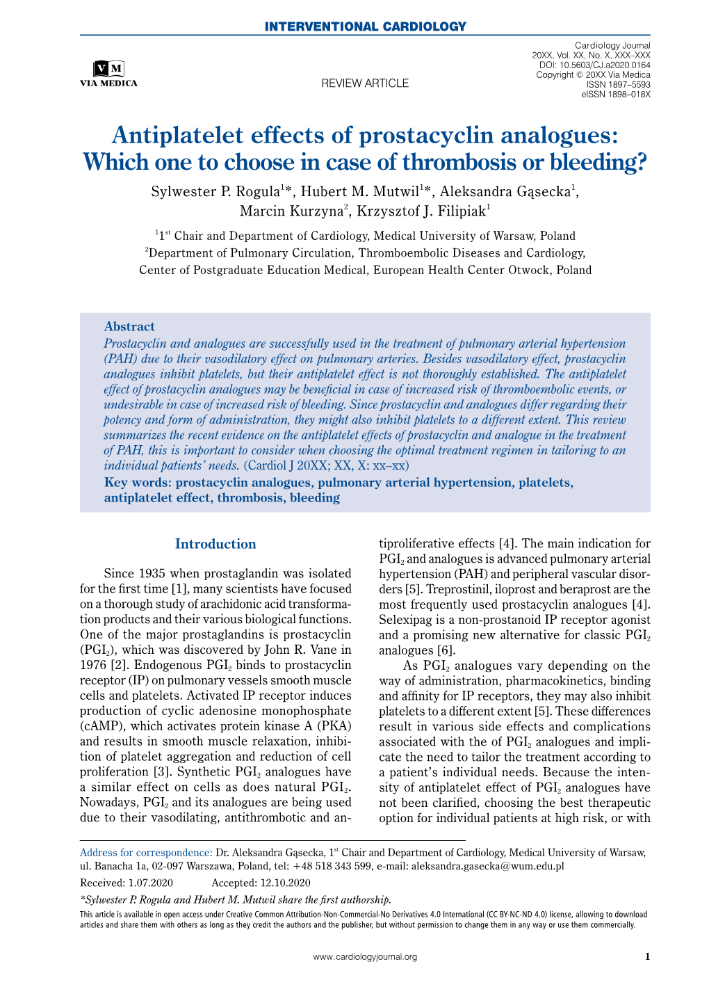 Antiplatelet Effects of Prostacyclin Analogues: Which One to Choose in Case of Thrombosis Or Bleeding? Sylwester P