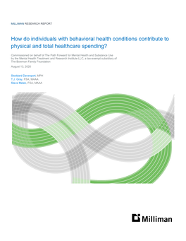 How Do Individuals with Behavioral Health Conditions Contribute to Physical and Total Healthcare Spending?
