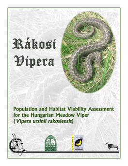 For the Hungarian Meadow Viper (Vipera Ursinii Rakosiensis)