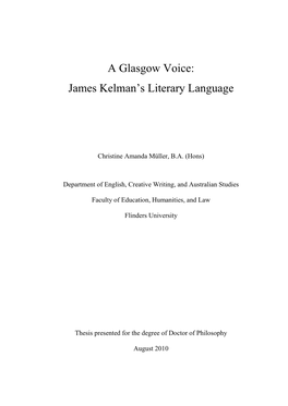 A Glasgow Voice: James Kelman's Literary Language