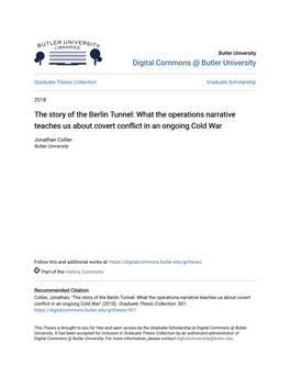 The Story of the Berlin Tunnel: What the Operations Narrative Teaches Us About Covert Conflict in an Ongoing Cold Arw