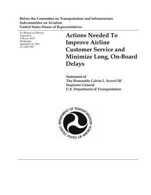 Actions Needed to Improve Airline Customer Service and Minimize Long, On-Board Delays